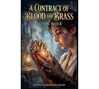 A Contract of Blood and Brass