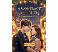 A Contract of Truth: The Unwritten Chapter