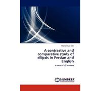 A contrastive and comparative study of ellipsis in Persian and English: A case of L2 learners