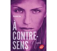 À contre-sens - Tome 1 -Noah: Noah