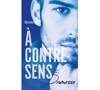 À contre-sens - Tome 5 - Promesse