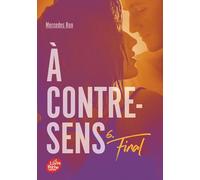 A contre-sens - Tome 6: Final