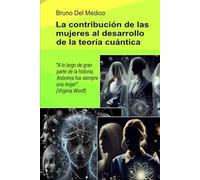 A contribuição das mulheres no desenvolvimento da teoria quântica: Durante a maior parte da história, a Anónima foi sempre uma mulher". (Virginia ... de Bruno Del Medico em português.)