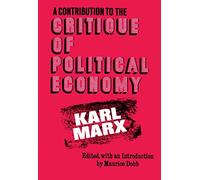 A Contribution to the Critique of Political Economy