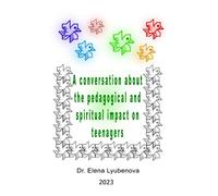 A conversation about the pedagogical and spiritual impact on teenagers
