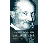 A Conversation with Martin Heidegger