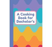 A Cooking Book for Bachelor's