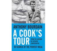 A Cook's Tour: In Search of the Perfect Meal