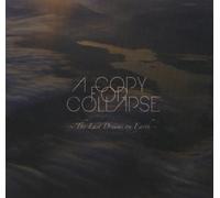 A Copy for Collapse - The Last Dreams on Earth