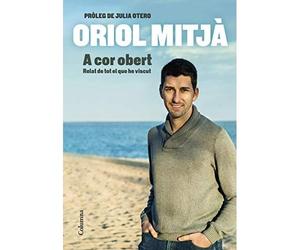 A cor obert: Relat de tot el que he viscut. Prleg de J - Catalan Language Hardc
