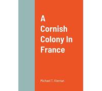 A Cornish Colony In France