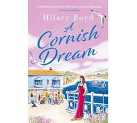 A Cornish Dream: The new heart-warming summer escape from the bestselling author (PB Original)