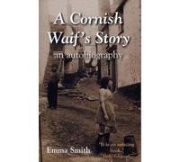 A Cornish Waif's Story: An Autobiography