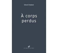 À corps perdus