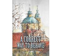 A Correct Way to Behave