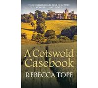 A Cotswold Casebook: The page-turning cosy crime series (Cotswold Mysteries)