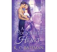 A Counterfeit Heart (Secrets & Spies)