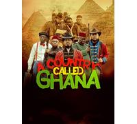 A Country Called Ghana