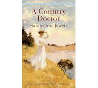 A Country Doctor (Bantam Classic)