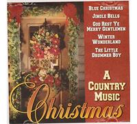 A Country Music Christmas: Blue Christmas. Jingle Bells, God Rest Ye Merry Gentlemen, Winter Wonderland, The Little Drummer Boy,It Came Upon A Midnigt Clear, Silent Night, O COme All Ye Faithful, THe 12 Days of Christmas, Oh Holy Night, We WIsh You a Merry Christmas