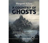 A Country of Ghosts: The Rise and Decline of Citizenship: 2 (Black Dawn)