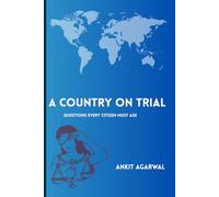A Country on Trial: Questions Every Citizen Must Ask