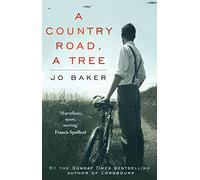 A Country Road, A Tree (Paperback) Book - Jo Baker
