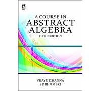 A Course In Abstract Algebra