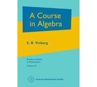 A Course in Algebra (Graduate Studies in Mathematics)