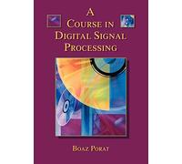 A Course in Digital Signal Processing – Wiley-VCH