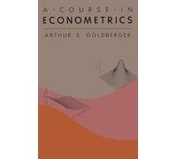 A Course in Econometrics