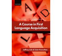 A Course in First Language Acquisition