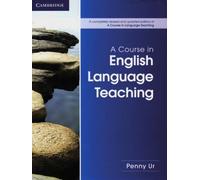 A Course in Language Teaching - Second Edition, Ur