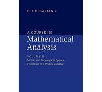 A Course in Mathematical Analysis