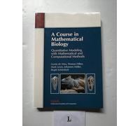 A Course in Mathematical Biology: Quantitative Modeling with Mathematical and Computational Methods: 12 (Monographs on Mathematical Modeling and Computation, Series Number 12)
