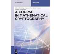 A Course in Mathematical Cryptography (De Gruyter Textbook)