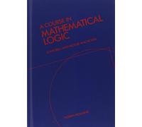 A Course in Mathematical Logic