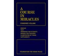 A Course in Miracles: Combined Volume by Foundation For Inner Peace (English) Pa