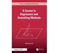 A Course in Regression and Smoothing Methods