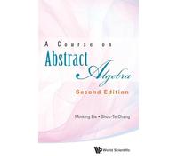 A Course On Abstract Algebra (Second Edition)