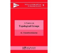 A Course on Topological Groups (Texts and Readings in Mathematics)