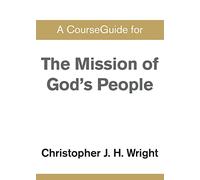 CourseGuide for The Mission of God's People