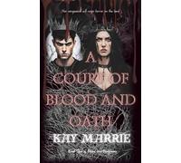 A Court of Blood and Oath (Blood and Vengeance)