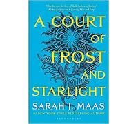 A Court of Frost and Starlight: An unmissable companion tale to the GLOBALLY BESTSELLING, SENSATIONAL series (A Court of Thorns and Roses)