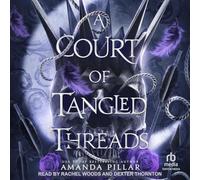 A Court of Tangled Threads (Tangled Threads, 1)