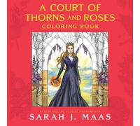 A Court of Thorns and Roses Coloring Book