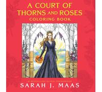 A Court of Thorns and Roses Coloring Book by Sarah J. Maas (PB 2017)