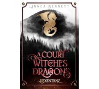 A Court of Witches & Dragons: Hexentanz | Mit wunderschönem Farbschnitt