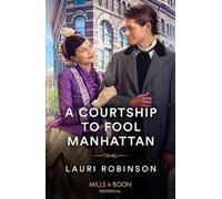 A Courtship To Fool Manhattan