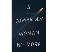 A Cowardly Woman No More